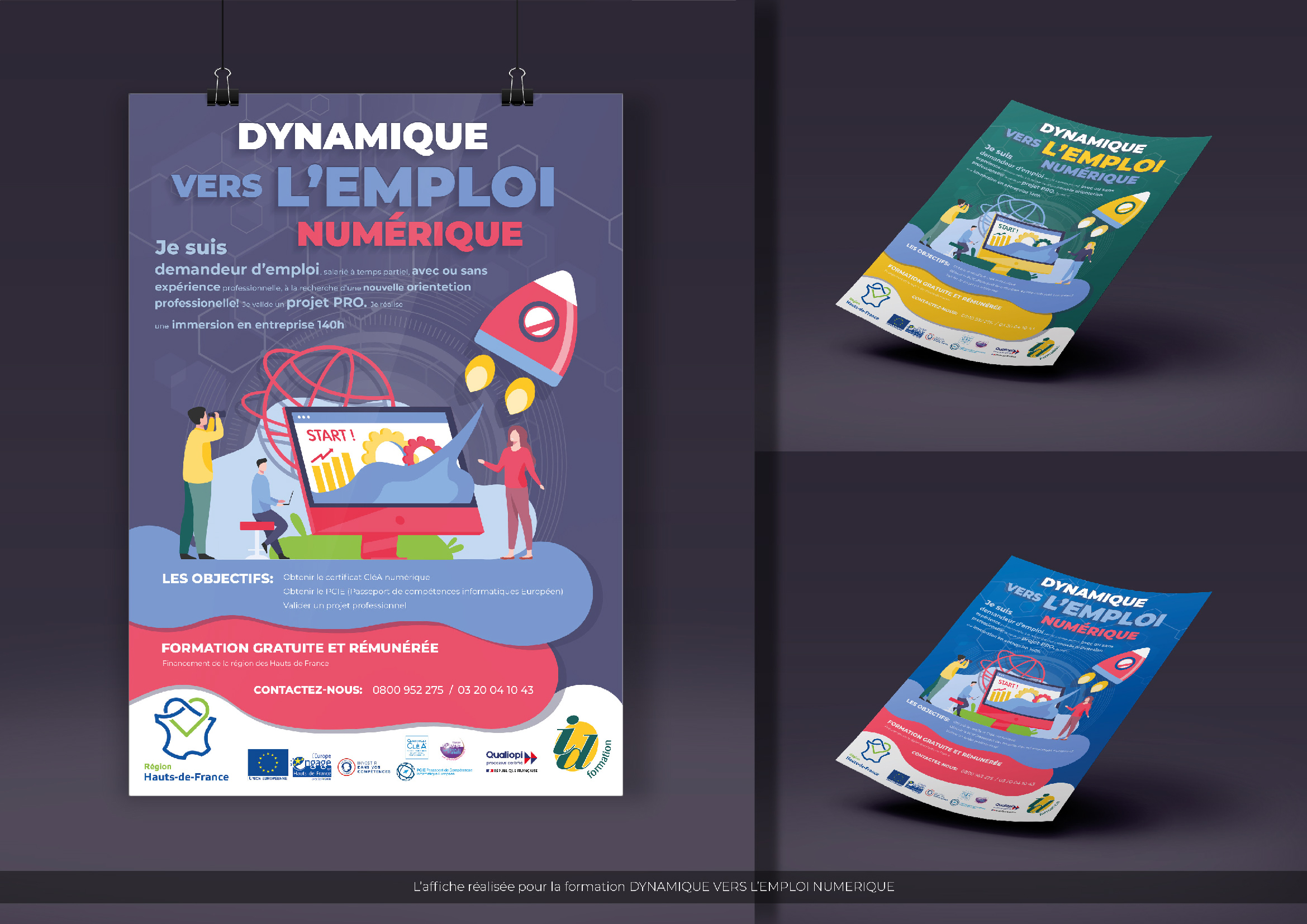 Création d'une affiche pour la formation « Dynamique vers l'emploi numerique » dans le cadre de ma formation « Concepteur Designer UI ». Logiciels: Photoshop, Illustrator